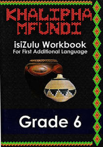 Khalipha Mfundi Workbook - FAL - Grade 6