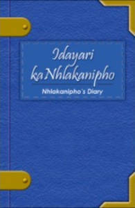 I-Dayari kaNhlakanipho (Nhlakanipho's Diary)