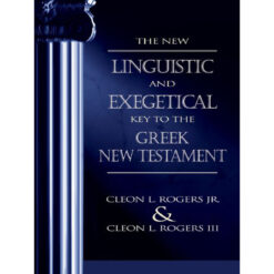 New Linguistic And Exegetical Key To The Greek New Testament (Hardcover)