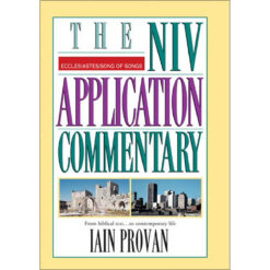Ecclesiastes, Song Of Songs (The NIV Application Commentary)(Hardcover)