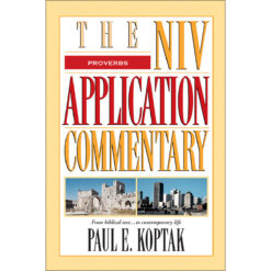 Proverbs (The NIV Application Commentary)(Hardcover)