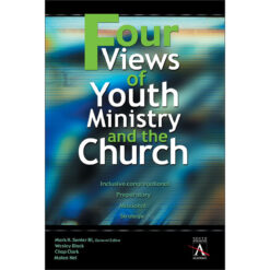 Four Views Youth Ministry And The Church (Paperback)