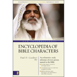 New International Encyclopedia Of Bible Characters (Hardcover)