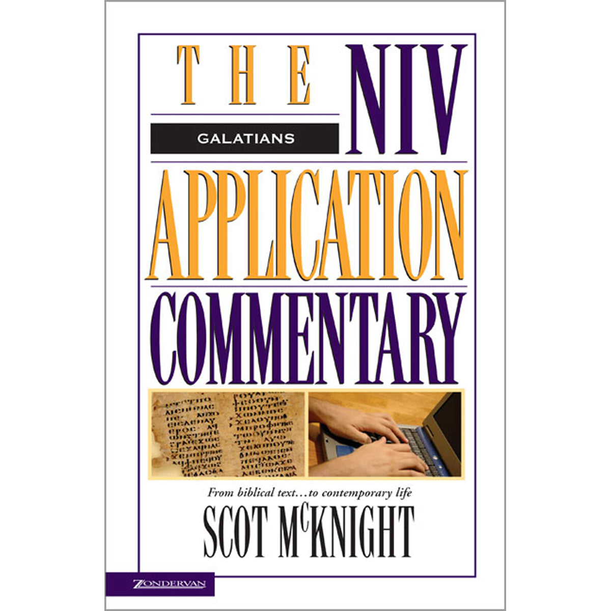 Galatians (The NIV Application Commentary)(Hardcover)