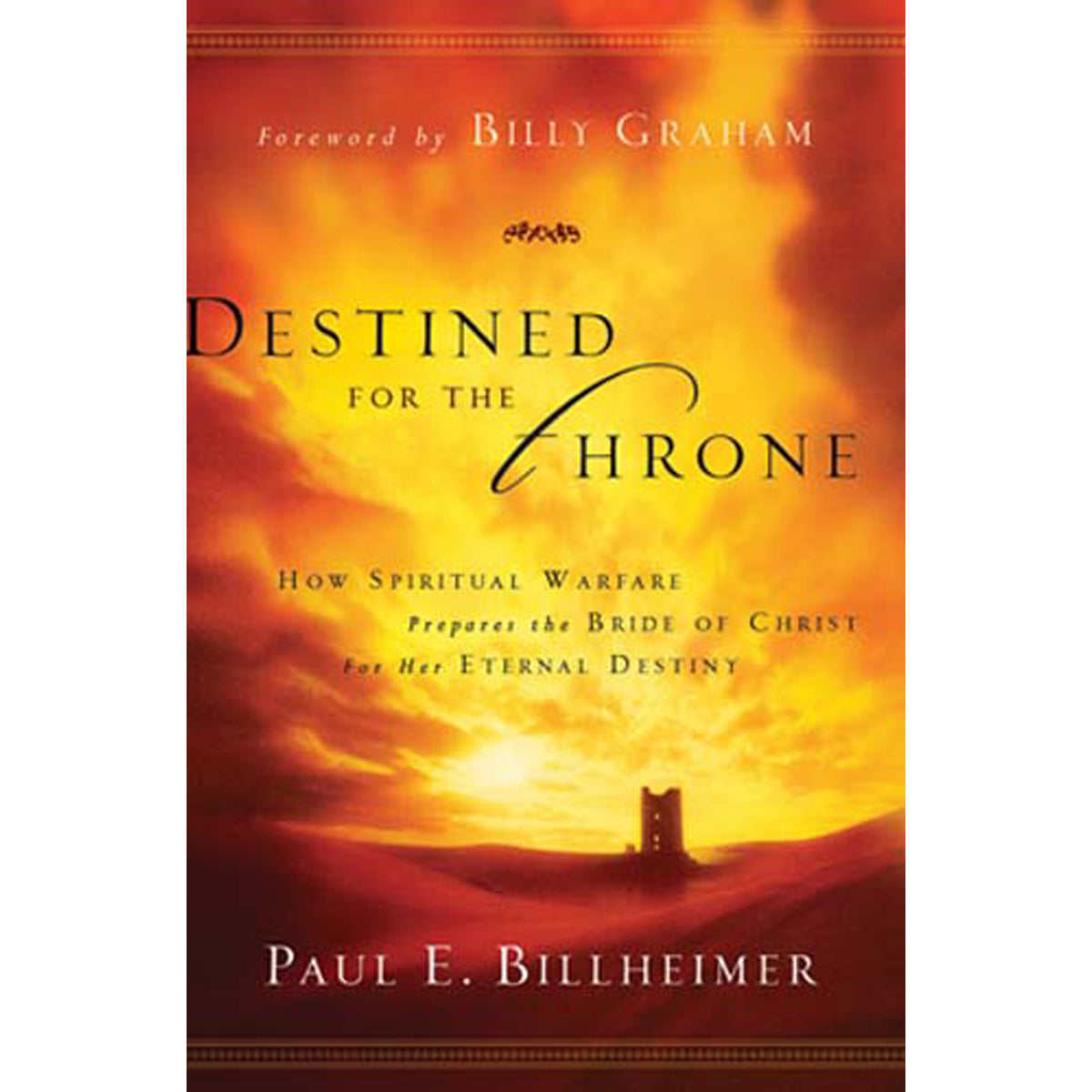 Destined / Throne / How Spiritual Warfare Prepares / Bride / Chri (Paperback)