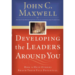 Developing The Leaders Around You (Paperback)