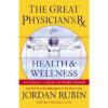 The Great Physicians RX For Health And Wellness (Rubin Series)(Hardcover)