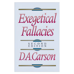 Exegetical Fallacies: Second Edition (Paperback)