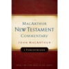 The Macarthur NT Commentary Vol 17: 1 Corinthian Hardcover
