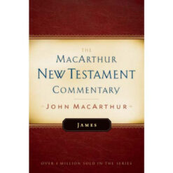 The Macarthur NT Commentary Vol 28: James Hardcover