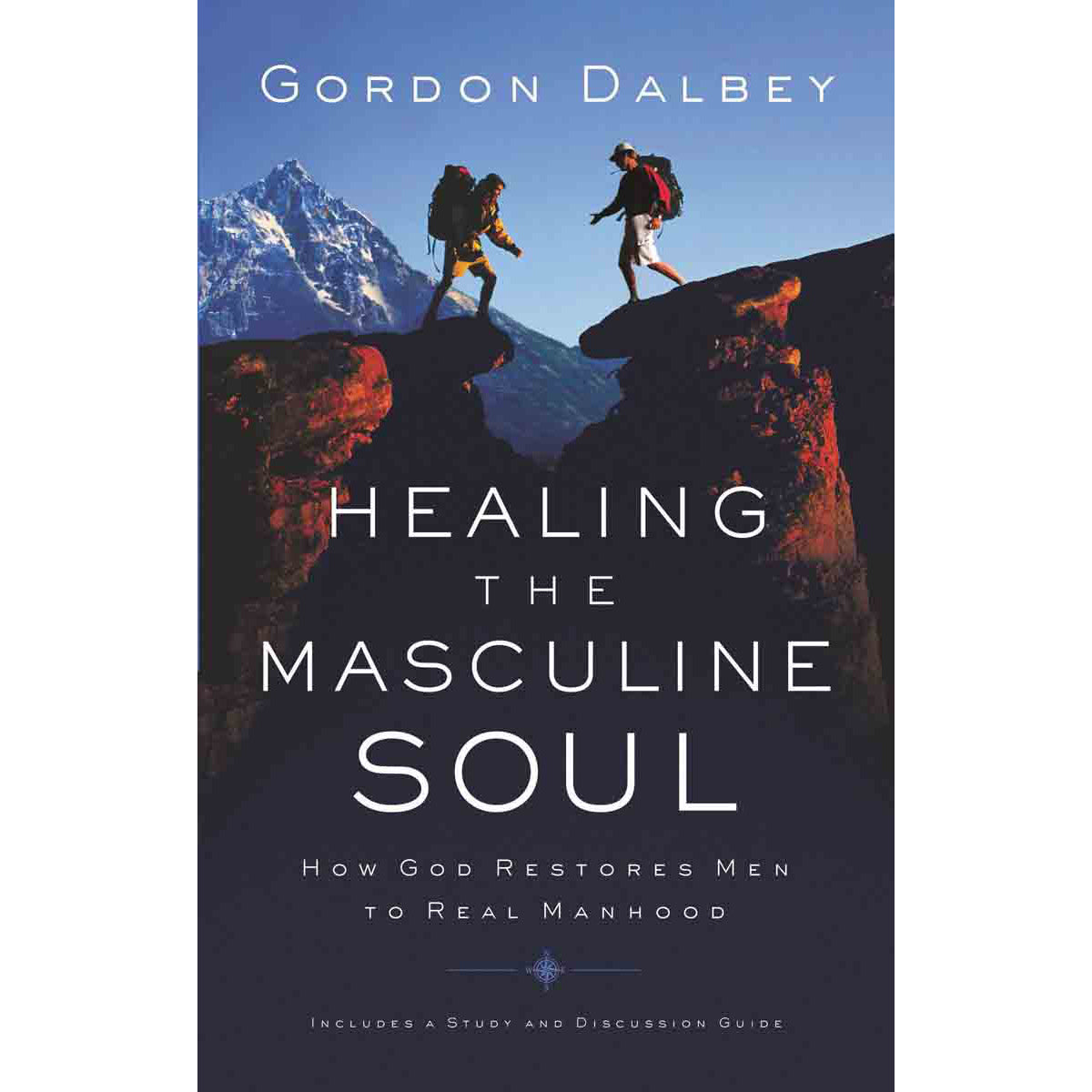 Healing The Masculine Soul (Paperback)