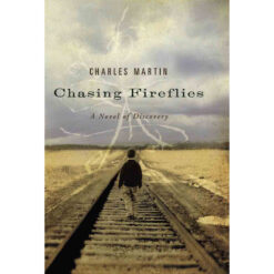Chasing Fireflies (Paperback)