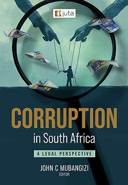 Corruption in South Africa: A Legal Perspective