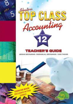 Shuters Top Class Accounting Grade 12 Teacher's Guide