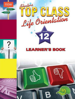 Shuters Top Class Life Orientation Grade 12 Learner's Book