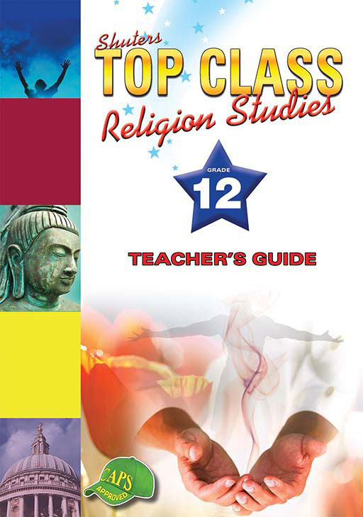 Shuters Top Class Religion Studies Grade 12 Teacher's Guide