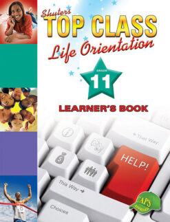 Shuters Top Class Life Orientation Grade 11 Learner's Book