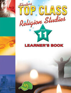 Shuters Top Class Religion Studies Grade 11 Learner's Book