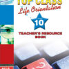 Shuters Top Class Life Orientation Grade 10 Teacher's Resource Book