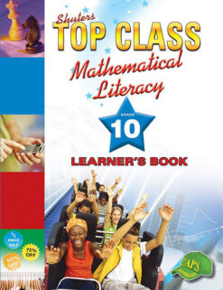 Shuters Top Class Mathematical Literacy Grade 10 Learner's Book