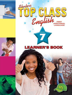 Shuters Top Class English First Additional Language Grade 7 Learner's Book