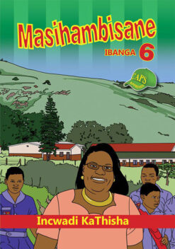 Masihambisane Ibanga 6 Incwadi KaThisha