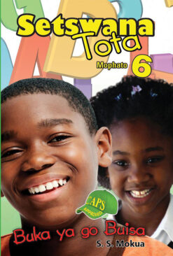 Setswana Tota Mophato 6 Buka ya go Buisa