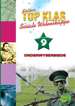 Shuters Top Klas Sosiale Wentenskappe Graad 9 Onderswysersgids