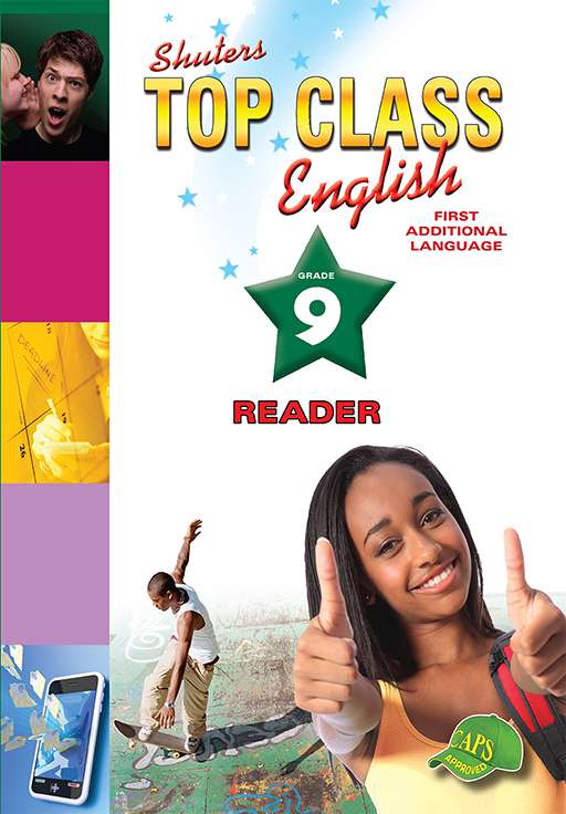 Shuters Top Class English First Additional Language Grade 9 Reader