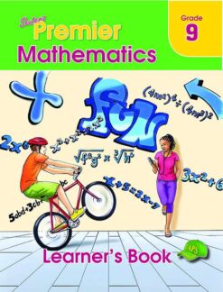 Shuters Premier Mathematics Grade 9 Learners Book