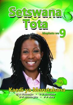 Setswana Tota Mophato wa 9 Teachers Guide