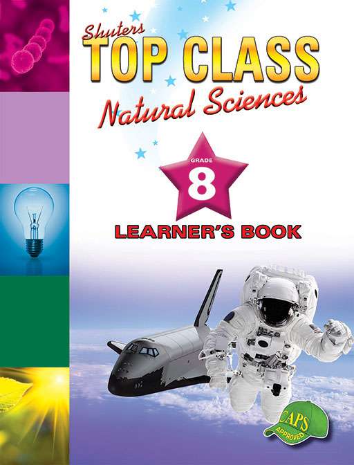Shuters Top Class Natural Sciences Grade 8 Learner's Book