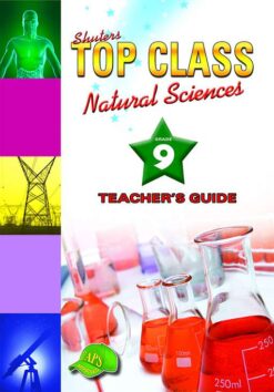 Shuters Top Class Natural Sciences Grade 9 Teachers Guide