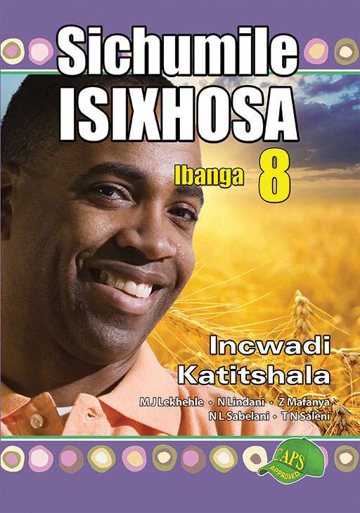 Sichumile IsiXhosa Ibanga 8 Incwadi Katitshala