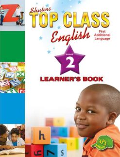 Shuters Top Class English FAL Grade 2 Learner's Book