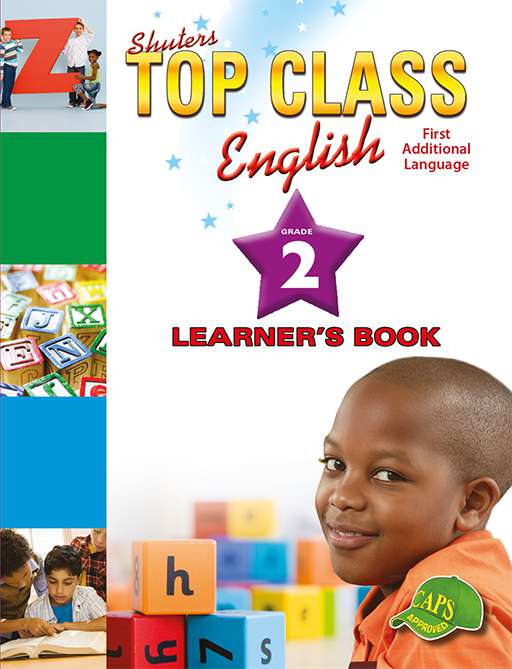 Shuters Top Class English FAL Grade 2 Learner's Book