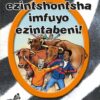 Izigebengu ezintshontsha imfuyo ezintabeni! Incwadi Yokufunda Incwadi Ephuzi Yesi-2