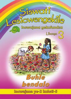 Siswati Lesicwengekile Incwajana yekufundza Libanga 3 Buhle bendalo Incwajana ye-2 kuleti-5