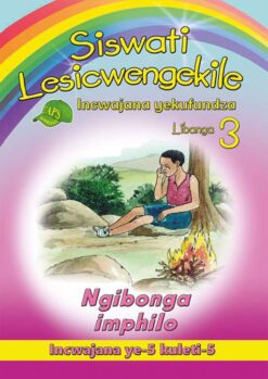 Siswati Lesicwengekile Incwajana yekufundza Libanga 3 Ngiboni imphilo Incwajana ye-5 kuleti-5