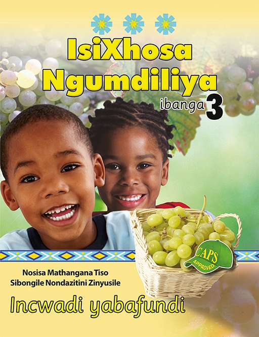 IsiXhosa Ngumdiliya ibanga 3 Incwadi yabafundi
