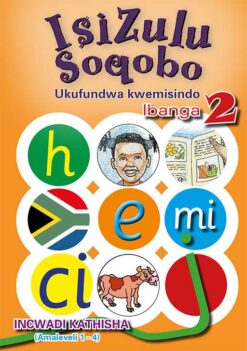 IsiZulu Soqobo Ukufundwa Kwemisindo Ibanga 2 Incwadi Kathisha (Amaleveli 1-4)