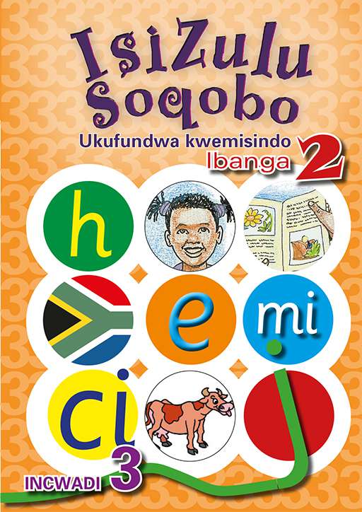 IsiZulu Soqobo Ukufundwa Kwemisindo Ibanga 2 Incwadi 3
