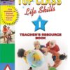 Shuters Top Class Life Skills Grade 1 Teacher's Resource Book