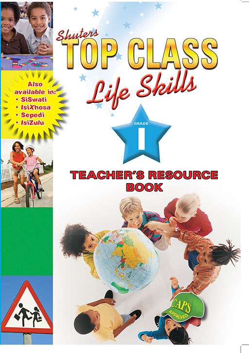 Shuters Top Class Life Skills Grade 1 Teacher's Resource Book