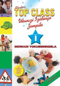 Shuters Top Class Ukwazi izidingo Zempilo ibanga 1 Incwadi Yokusebenzela
