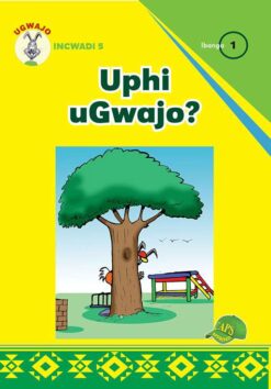 Ugwajo Incwadi 5 ibanga 1 Uphi Ugwajo