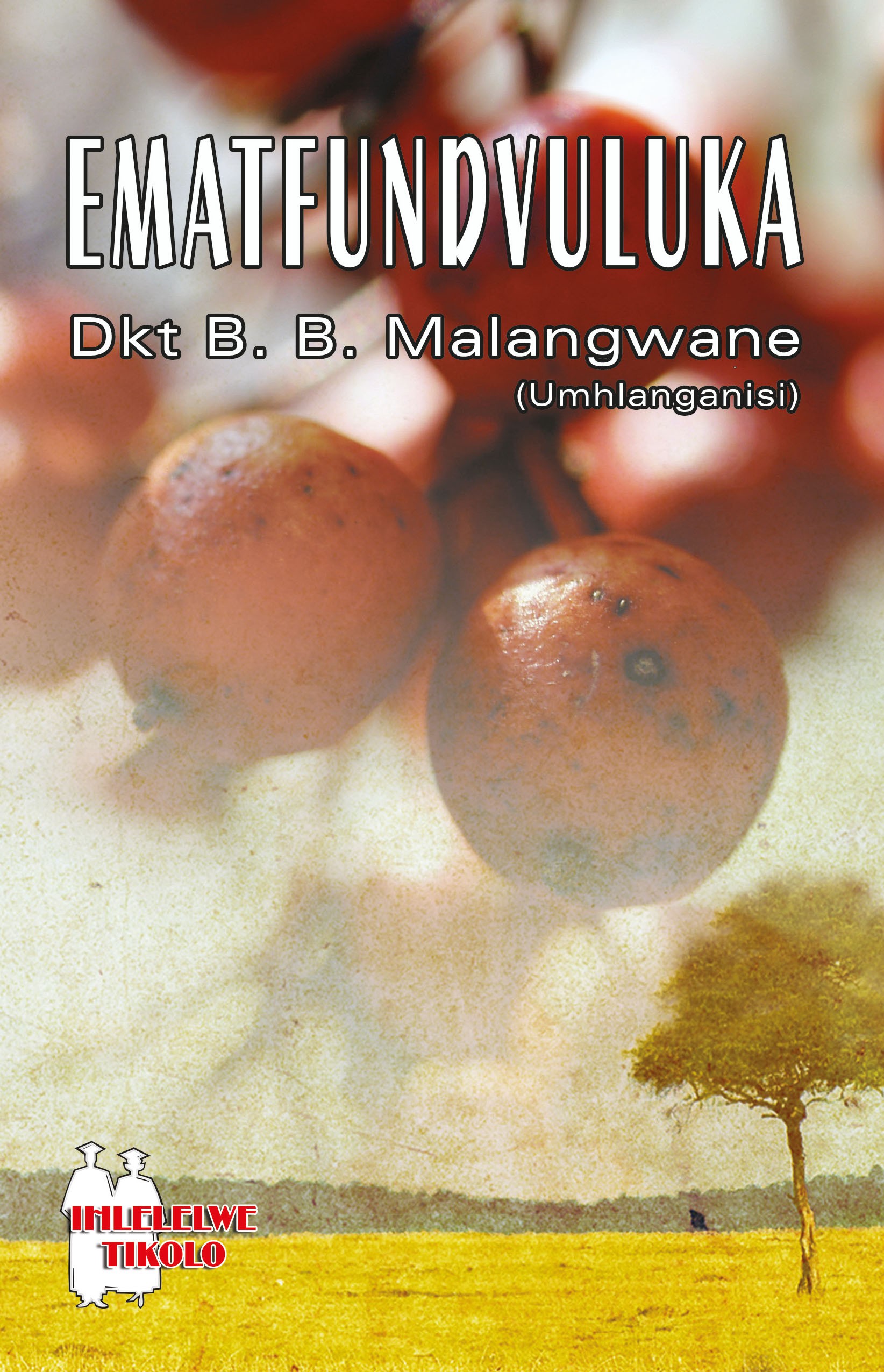 EMATFUNDVULUKA (SCHOOL EDITION)