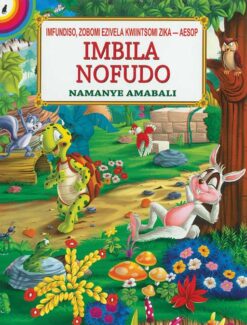 AESOP'S FABLES: IMBILA NOFUDO