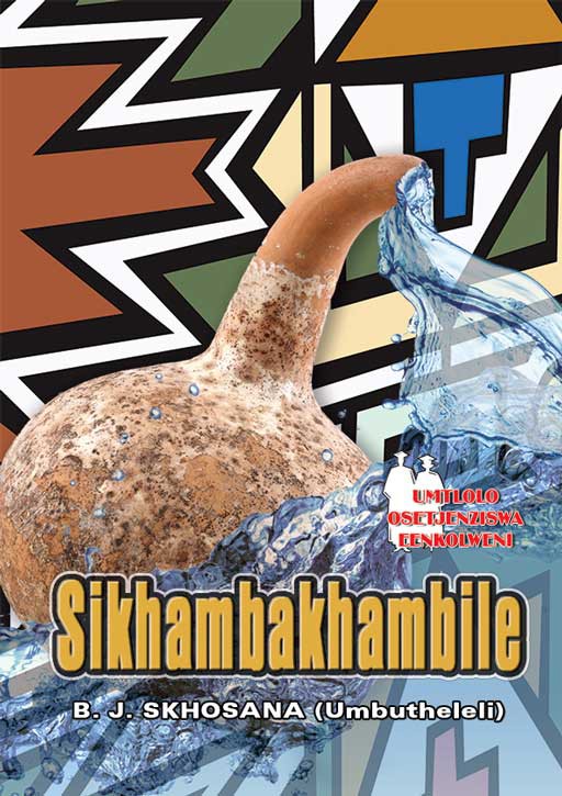 SIKHAMBAKHAMBILE (SCHOOL EDITION)