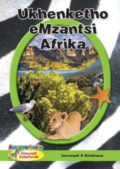 ZEBRA READERS (XHOSA) GREEN GRADE 4 BK 5
